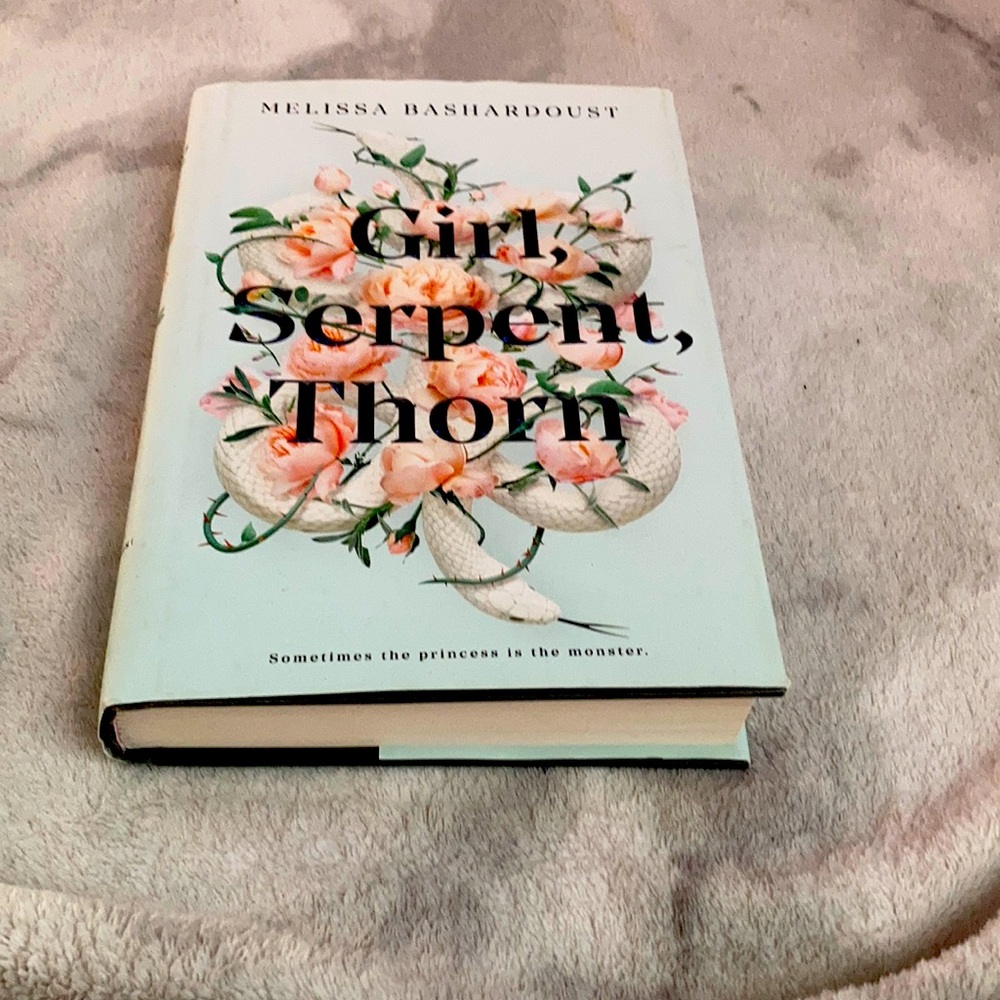 Girl, Serpent, Thorne by Melissa Bashardoust